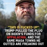 Trump pulled the plug on Biden’s funds for Appalachia, and the same MAGA towns he gutted are freaking out: “This is fucked up”